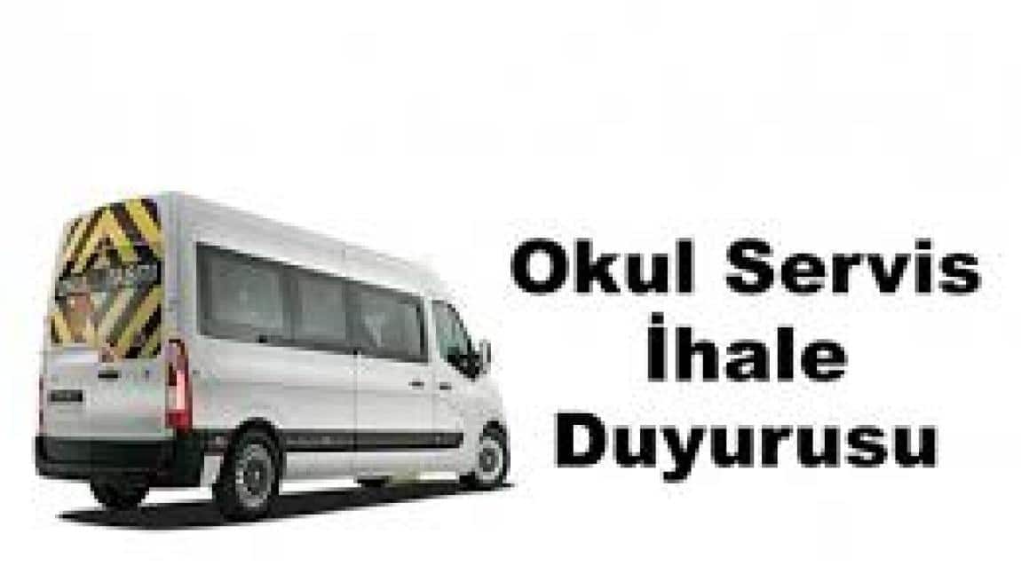 ÖĞRENCİ SERVİS TAŞIMACILIĞI İHALESİ DUYURUSU